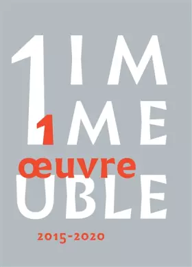 Couverture du produit · 1 immeuble, 1 oeuvre: 2015-2020