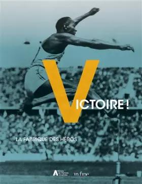 Couverture du produit · VICTOIRE !: LA FABRIQUE DES HÉROS