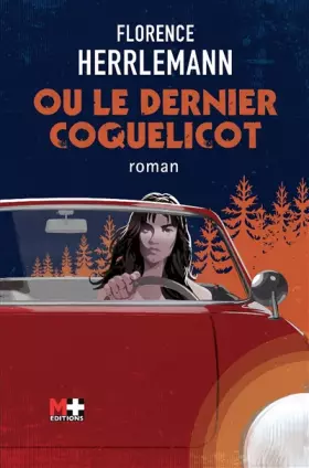 Couverture du produit · Ou le dernier coquelicot