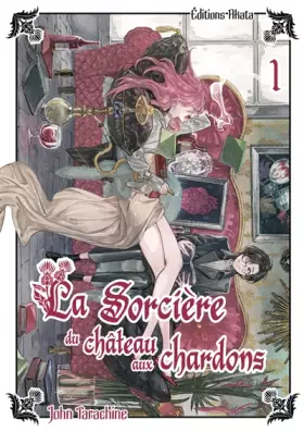 Couverture du produit · La sorcière du château aux chardons - Tome 1