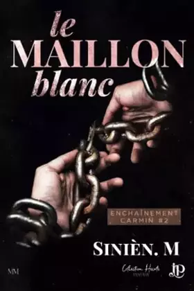 Couverture du produit · Le maillon blanc