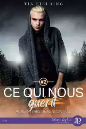 Couverture du produit · Ce qui nous guérit