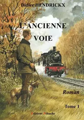 Couverture du produit · L'Ancienne Voie