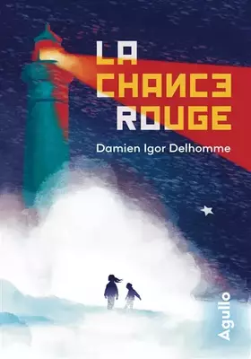 Couverture du produit · La Chance rouge