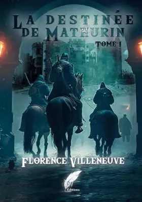 Couverture du produit · La destinée de Mathurin Tome 1