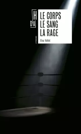 Couverture du produit · Le corps le sang la rage