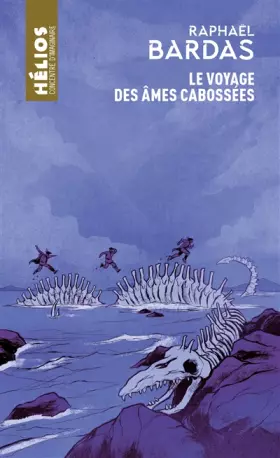 Couverture du produit · Le Voyage des âmes cabossées