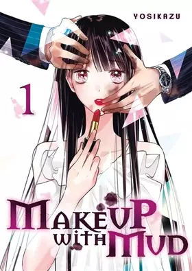 Couverture du produit · Make Up With Mud - Tome 1
