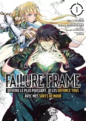 Couverture du produit · Failure Frame - Tome 1