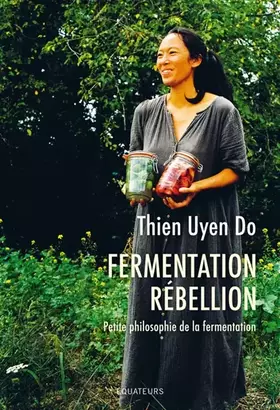 Couverture du produit · Fermentation Rébellion: Petite philosophie de la fermentation