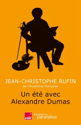 Couverture du produit · Un été avec Alexandre Dumas