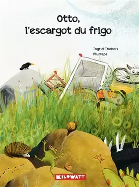 Couverture du produit · Otto, l'escargot du frigo