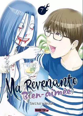 Couverture du produit · Ma revenante bien-aimée T07