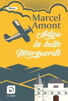 Couverture du produit · Adieu la belle Marguerite