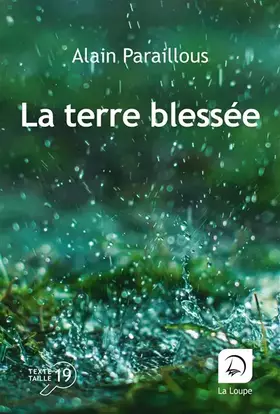 Couverture du produit · La terre blessée