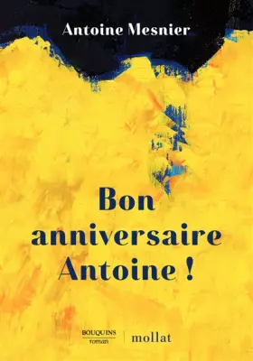 Couverture du produit · Bon anniversaire Antoine !