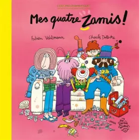Couverture du produit · Les quatre zamis !