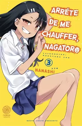 Couverture du produit · Arrête de me chauffer, Nagatororo T03