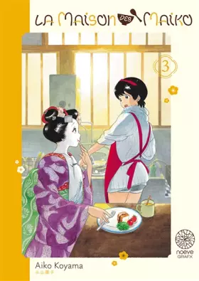 Couverture du produit · La Maison des Maiko T03