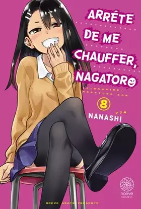 Couverture du produit · Arrête de me chauffer, Nagatoro T08