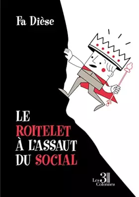 Couverture du produit · Le roitelet à l'assaut du social