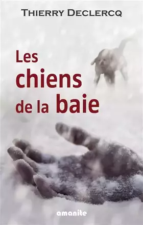 Couverture du produit · LES CHIENS DE LA BAIE