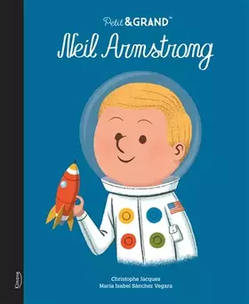 Couverture du produit · Petit & grand - Neil Armstrong