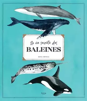 Couverture du produit · La vie secrète des baleines