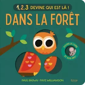 Couverture du produit · 1, 2, 3 DEVINE QUI EST LÀ ! - DANS LA FORÊT
