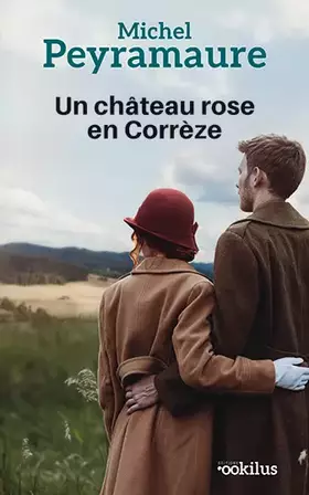 Couverture du produit · Un château rose en Corrèze