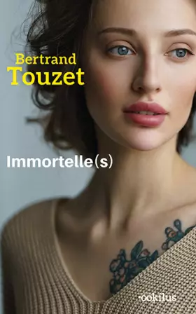 Couverture du produit · Immortelle(s)