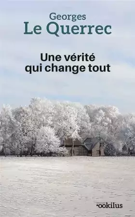 Couverture du produit · Une vérité qui change tout