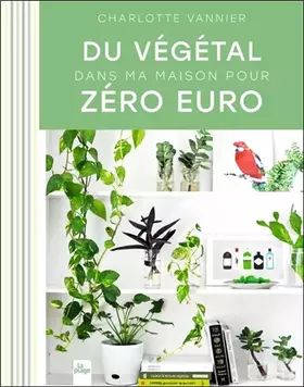 Couverture du produit · Du végétal dans ma maison pour zéro euro