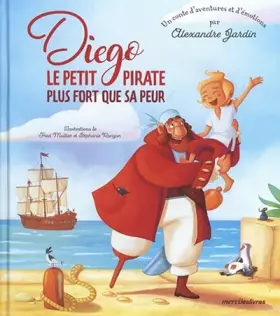 Couverture du produit · Diego Le petit pirate plus fort que sa peur