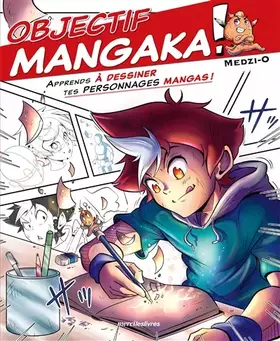 Couverture du produit · Objectif mangaka