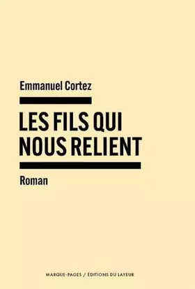 Couverture du produit · Les fils qui nous relient