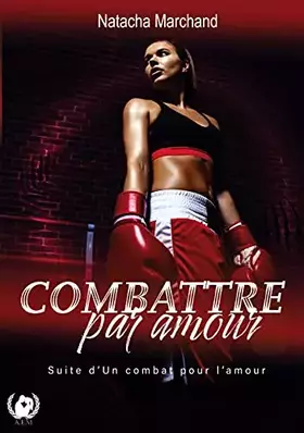 Couverture du produit · Combattre par amour