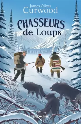 Couverture du produit · Chasseurs de loups