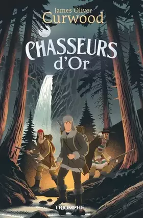 Couverture du produit · Chasseurs d'or