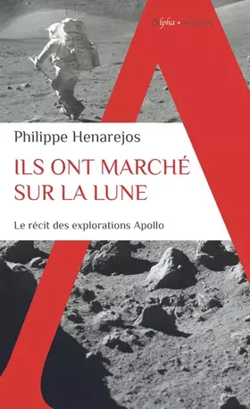 Couverture du produit · Ils ont marché sur la Lune: Le récit inédit des explorations Apollo