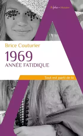 Couverture du produit · 1969, année fatidique