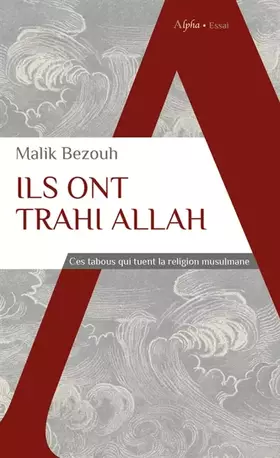 Couverture du produit · Ils ont trahi Allah