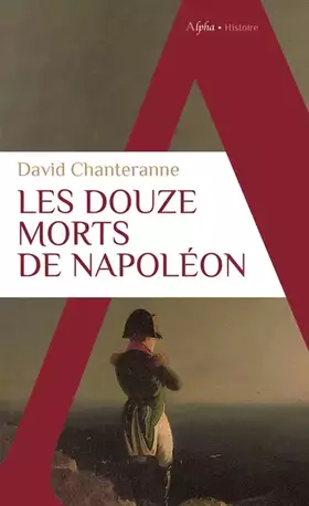 Couverture du produit · Les douze morts de Napoléon