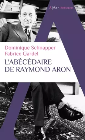 Couverture du produit · L'Abécédaire de Raymond Aron