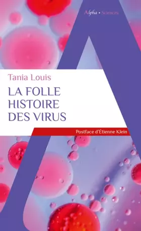 Couverture du produit · La folle histoire des virus