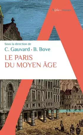 Couverture du produit · Le Paris du Moyen Âge