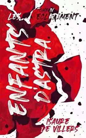 Couverture du produit · Les Enfants d'Astra: Éclatement