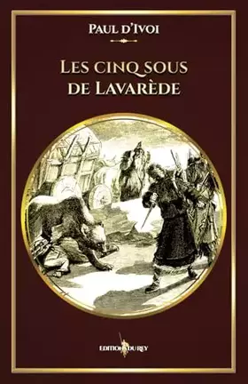 Couverture du produit · Les cinq sous de Lavarède: - Edition illustrée par 109 gravures