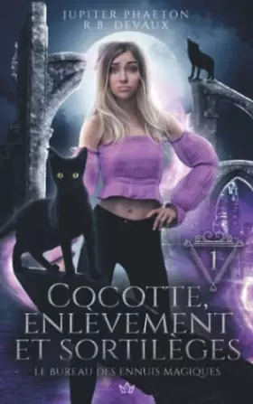 Couverture du produit · Cocotte, enlèvement et sortilèges