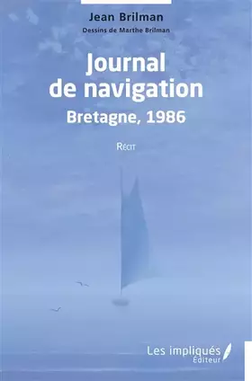 Couverture du produit · Journal de navigation Bretagne 1986: Récit